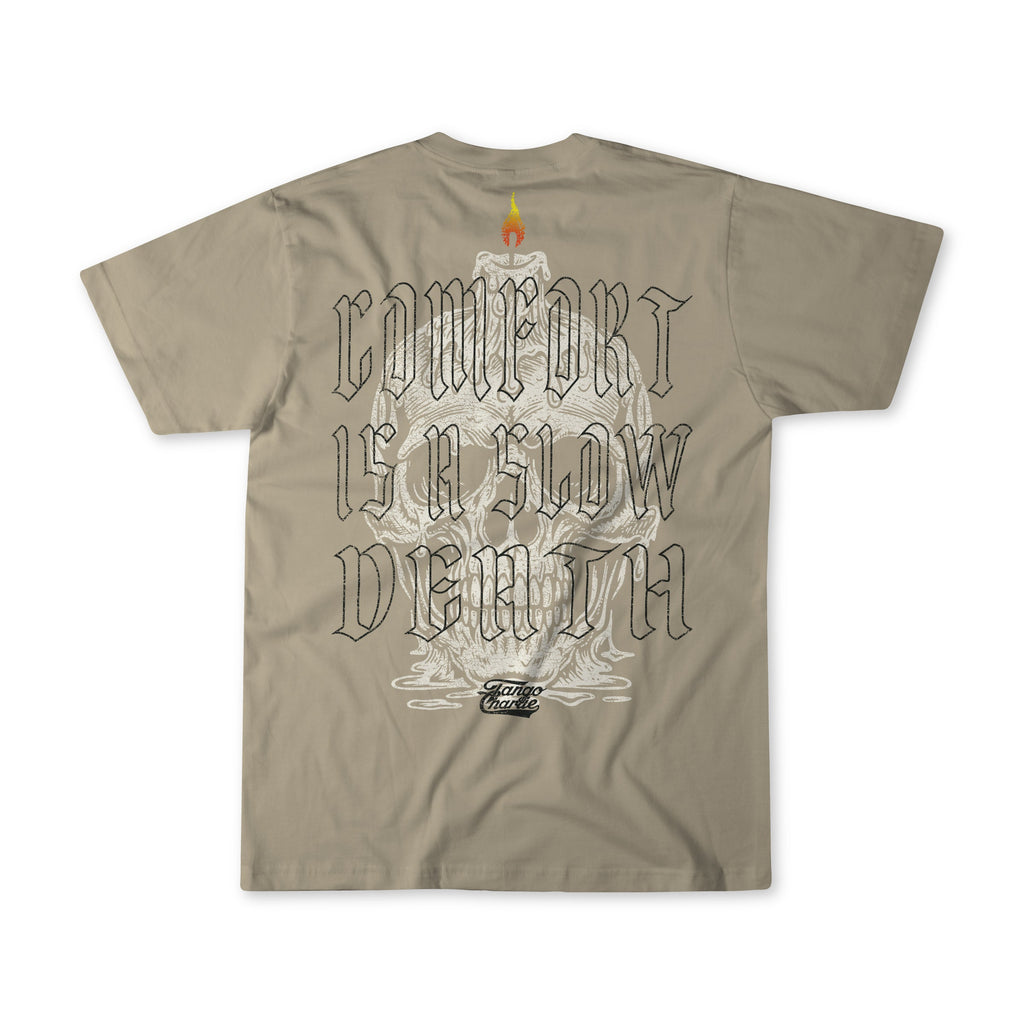 Comfort is a Slow Death - Tan Premium Tee
