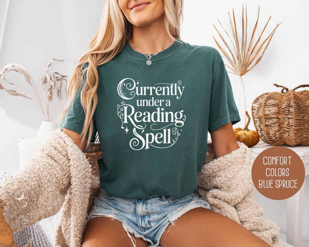Currently Under a Reading Spell Comfort Colors Shirt