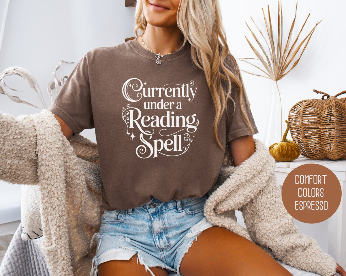 Currently Under a Reading Spell Comfort Colors Shirt