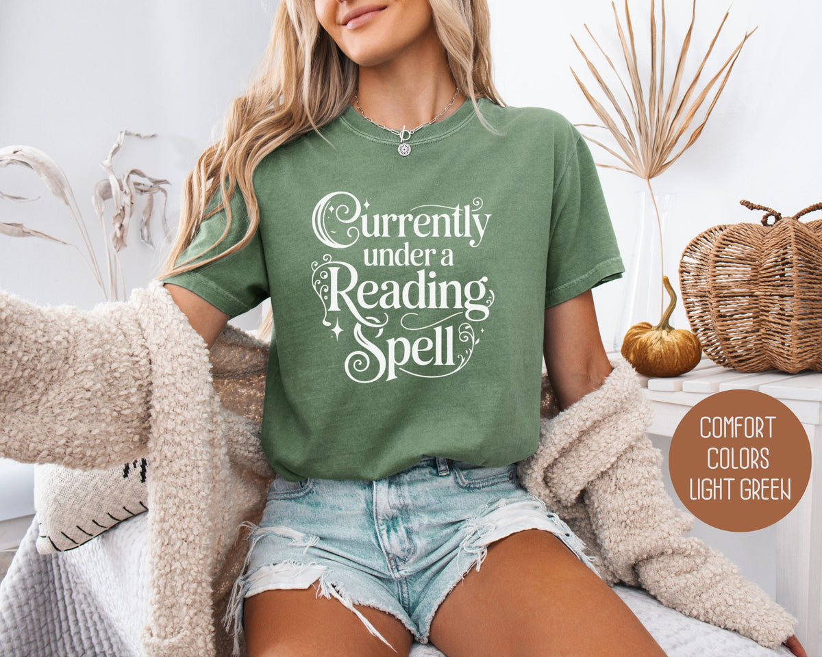 Currently Under a Reading Spell Comfort Colors Shirt