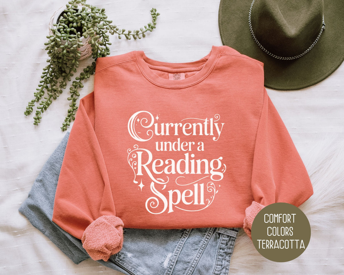 Currently Under a Reading Spell Comfort Colors Sweatshirt